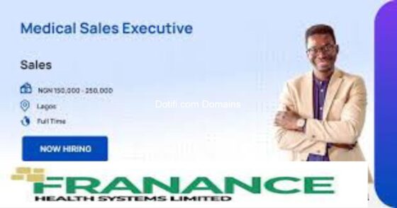 Medical Sales Executive at Franance Health System Limited (7 Openings)