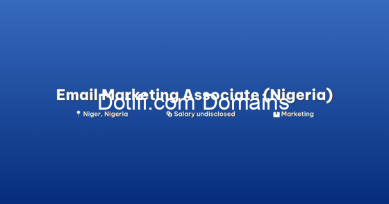 Email Marketing Associate (Nigeria) – Remote at Reliance Health