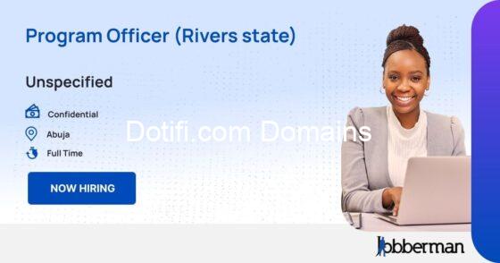Program Officer (Rivers state) At Lafiya Nigeria